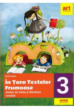 Copertă produs &Icirc;n țara textelor frumoase. Atelier de limba și literatură rom&acirc;nă. Clasa a III-a