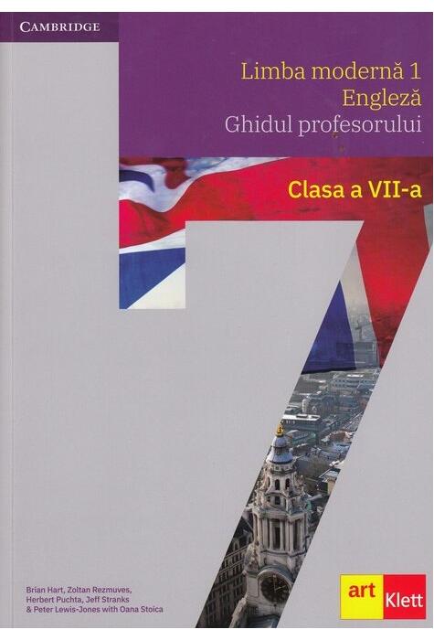 Copertă produs Limba modernă 1 - Engleză. Ghidul profesorului. Clasa a VII-a