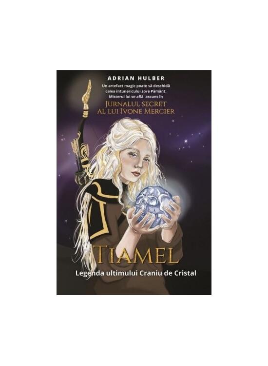 Copertă produs TIAMEL. Legenda ultimului Craniu de Cristal - gallery big 1