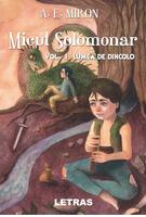 Lumea de dincolo. Micul Solomonar (Vol. 1)