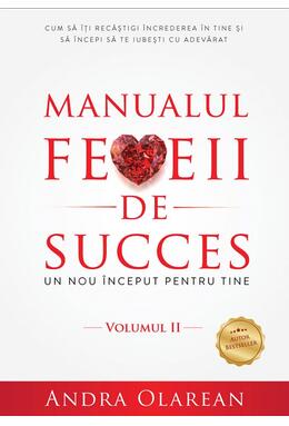 Copertă produs Manualul femeii de succes (Vol. 2) Un nou &icirc;nceput pentru tine