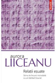 Copertă produs Relații eșuate. Să nu te &icirc;ncurci niciodată cu un bărbat &icirc;nsurat