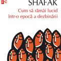 Copertă produs Cum să răm&acirc;i lucid &icirc;ntr-o epocă a dezbinării - gallery small 