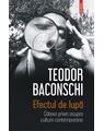Copertă produs Efectul de lupă. C&acirc;teva priviri asupra culturii contemporane - thumb 1