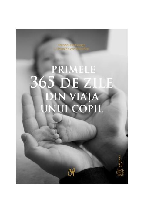 Copertă produs Primele 365 de zile din viaţa unui copil