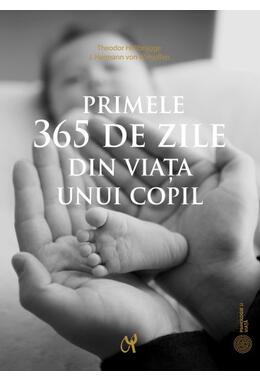 Copertă produs Primele 365 de zile din viaţa unui copil