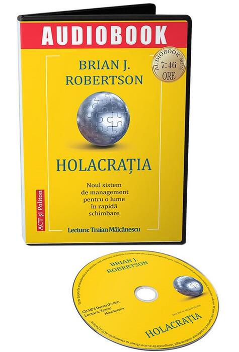 Copertă produs Holacrația. Noul sistem de management pentru o lume &icirc;n rapidă schimbare (audiobook)
