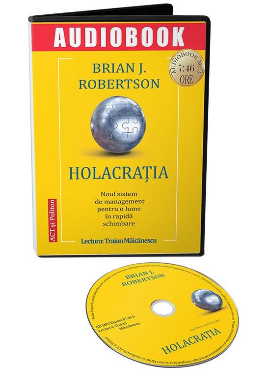 Copertă produs Holacrația. Noul sistem de management pentru o lume &icirc;n rapidă schimbare (audiobook) - gallery big 1