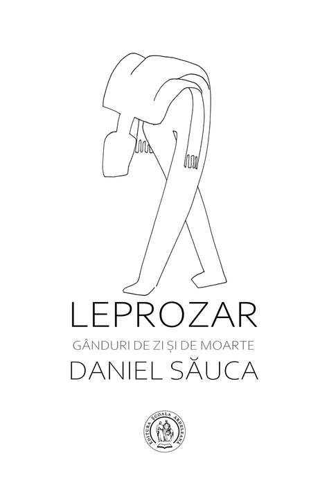 Copertă produs Leprozar. G&acirc;nduri de zi și de moarte