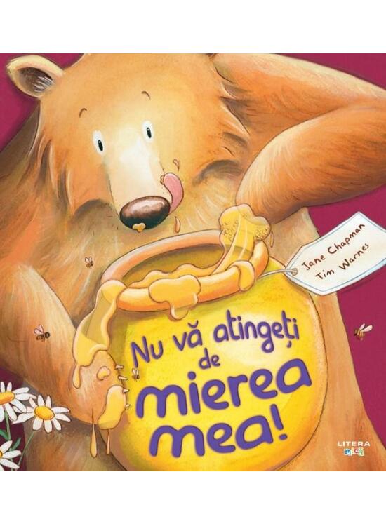 Copertă produs Nu vă atingeți de mierea mea! - gallery big 1