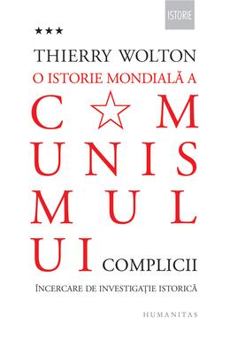 Copertă produs O istorie mondială a comunismului. &Icirc;ncercare de investigație istorică (Vol. 3)