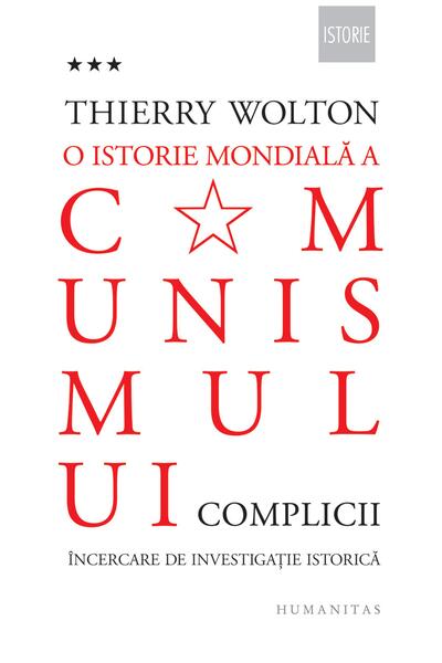 O istorie mondială a comunismului. &Icirc;ncercare de investigație istorică (Vol. 3)