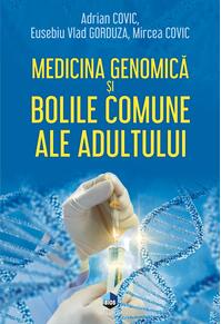 Copertă produs Medicina genomică și bolile comune ale adultului