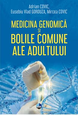 Copertă produs Medicina genomică și bolile comune ale adultului