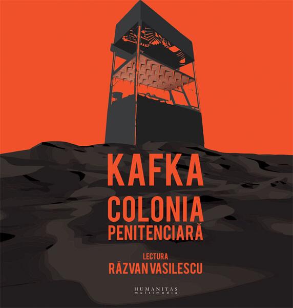 Poze Colonia penitenciara (audiobook) - Franz Kafka - Humanitas Multimedia cartepedia.ro