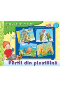 Copertă produs P&acirc;rtii din plastilină. Activități 3-4 ani. Micul artist plastic