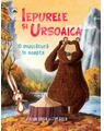 Copertă produs Iepurele și ursoaica. O mușcătură în noapte - thumb 1