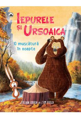Copertă produs Iepurele și ursoaica. O mușcătură în noapte