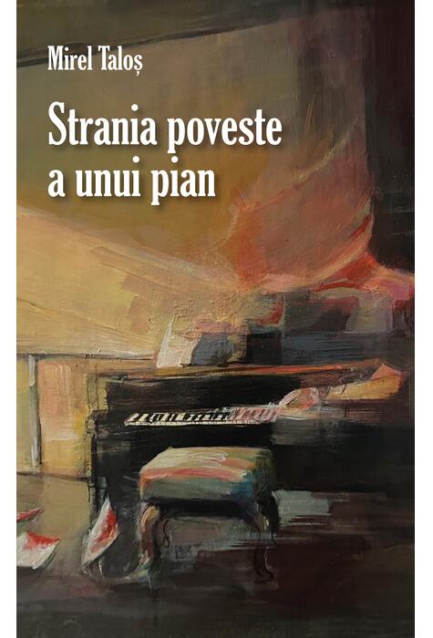 Copertă produs Strania poveste a unui pian