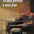 Copertă produs Strania poveste a unui pian - gallery small 