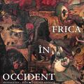 Copertă produs Frica &icirc;n Occident - gallery small 