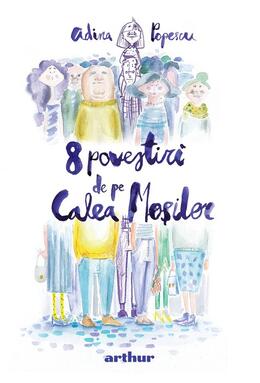 Copertă produs 8 povestiri de pe Calea Moșilor