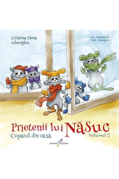 Copacul din casă. Prietenii lui Năsuc (Vol. 2)
