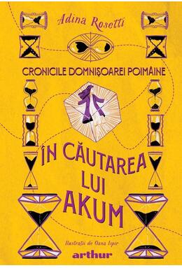 Copertă produs &Icirc;n căutarea lui Akum. Cronicile Domnișoarei Poim&acirc;ine (Vol. 2)