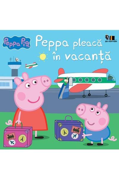 Peppa pleacă &icirc;n vacanță