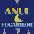 Copertă produs Anul fugarilor - gallery small 