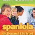 Copertă produs Dicţionarul tău isteţ spaniol-rom&acirc;n și rom&acirc;n-spaniol - gallery small 