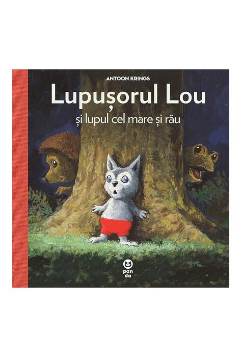 Copertă produs Lupușorul Lou și lupul cel mare și rău