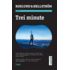 Copertă produs Trei minute