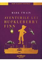 Copertă produs Aventurile lui Huckleberry Finn | Mari clasici ilustrați