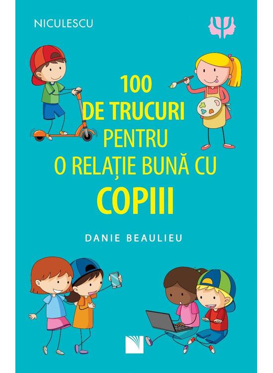 Copertă produs 100 de trucuri pentru o relație mai bună cu copiii - gallery big 1