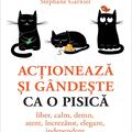 Copertă produs Acționează și g&acirc;ndește ca o pisică (Vol. 1) - gallery small 