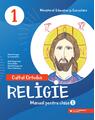 Copertă produs Religie. Manual pentru clasa I. Cultul Ortodox - thumb 1