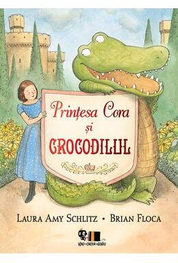Copertă produs Prințesa Cora și crocodilul