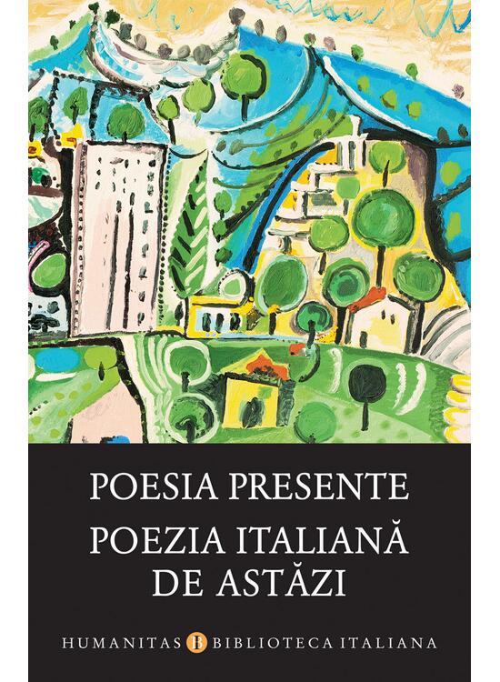 Copertă produs Poesia presente / Poezia italiană de astăzi - gallery big 1