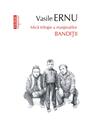 Copertă produs Bandiții. Mică trilogie a marginalilor (Vol. 2) - thumb 1