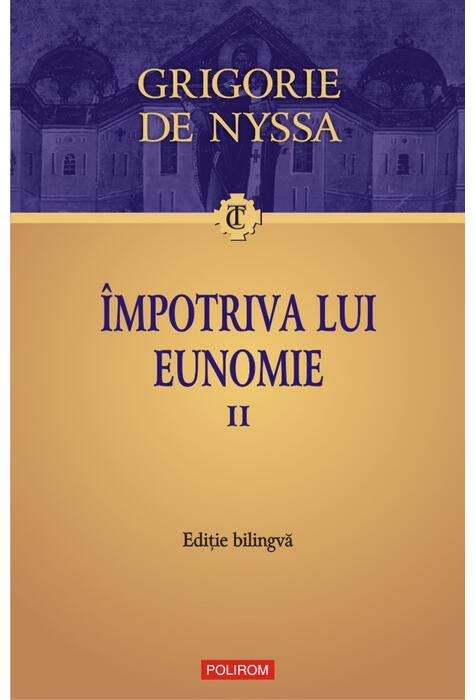 Copertă produs &Icirc;mpotriva lui Eunomie (Vol. 2) (ediţie bilingvă)