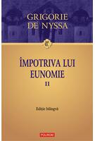 Copertă produs &Icirc;mpotriva lui Eunomie (Vol. 2) (ediţie bilingvă)