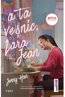 A ta veșnic, Lara Jean (ediție tie-in)