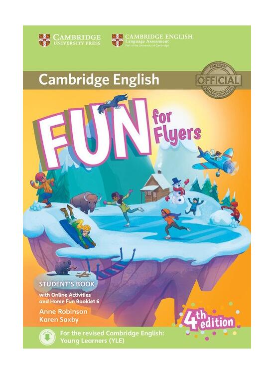 Copertă produs Fun for Flyers. Student's Book with Online Activities  and Home Fun Booklet 6 - gallery big 1