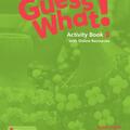 Copertă produs Guess What! Level 3 Activity Book with Online Resources. British English - gallery small 