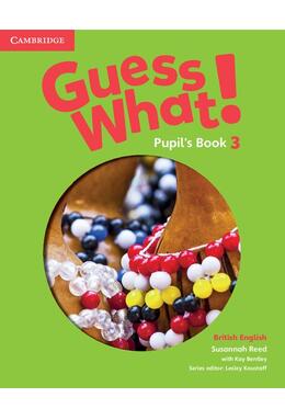 Copertă produs Guess What! Level 3 Pupil's Book. British English