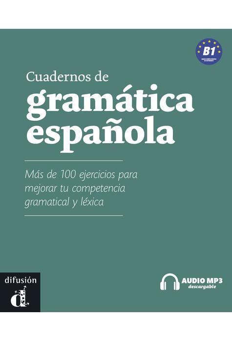 Copertă produs Cuadernos de gram&aacute;tica espa&ntilde;ola (B1) + audio MP3 descargable