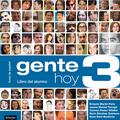 Copertă produs Gente Hoy 3. Libro del alumno (B2) + CD - gallery small 
