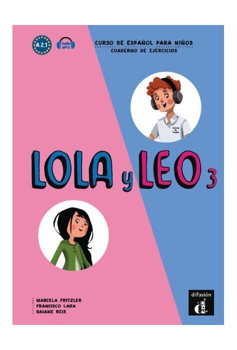 Copertă produs Lola y Leo 3. Cuaderno de ejercicios (A2.1) + audio MP3