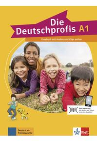 Copertă produs Die Deutschprofis A1. Kursbuch mit Audios und Clips online